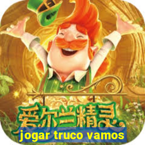 jogar truco vamos